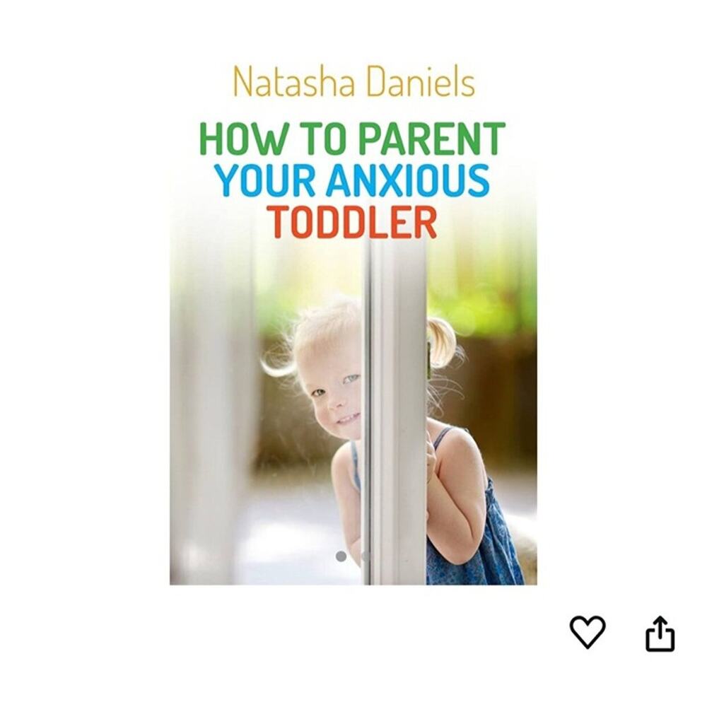 How To Parent Your Anxious Toddler Book